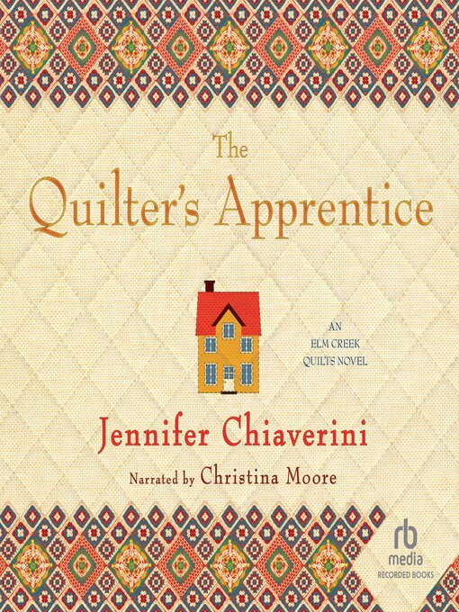 Title details for The Quilter's Apprentice by Jennifer Chiaverini - Wait list